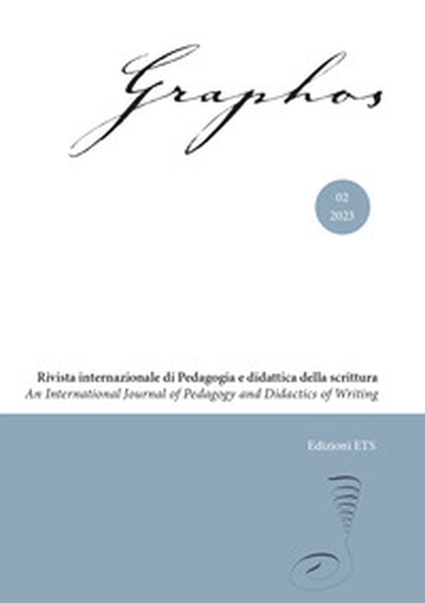 Graphos. Rivista internazionale di pedagogia e didattica della scrittura - Vol. 2 - Librerie.coop Graphos. Rivista internazionale di pedagogia e didattica della scrittura - Vol. 2 - Librerie.coop
