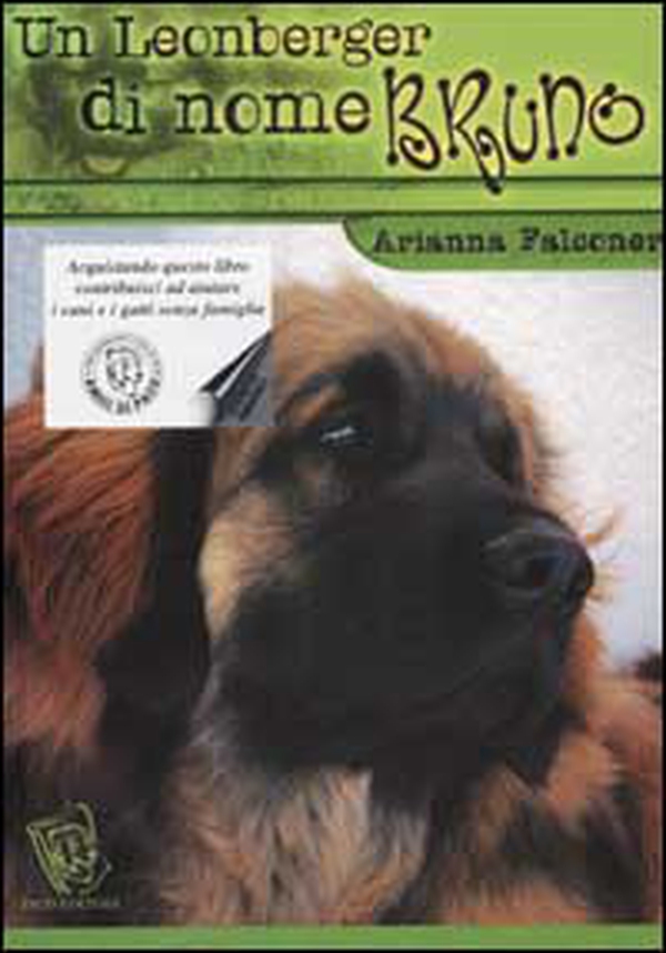 Un Leonberger di nome Bruno ovvero cosa non si fa per un biscotto - Librerie.coop Un Leonberger di nome Bruno ovvero cosa non si fa per un biscotto - Librerie.coop