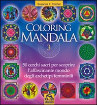 Coloring mandala - Vol. 3 - Librerie.coop