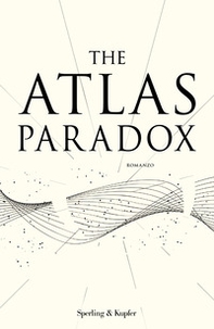 The Atlas Paradox. Ediz. italiana - Librerie.coop