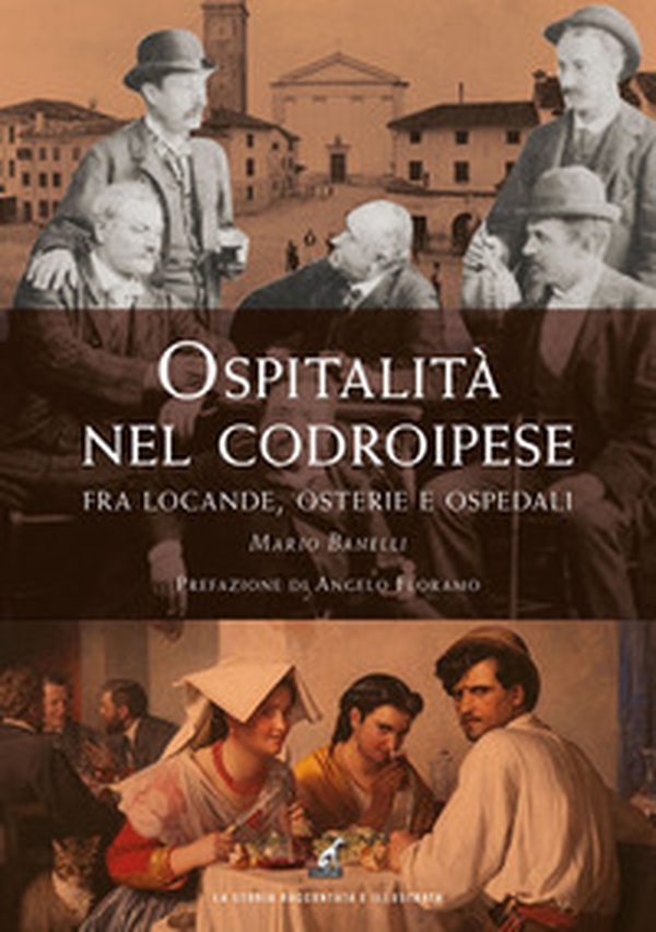 Ospitalità nel codroipese fra locande, osterie e ospedali - Librerie.coop Ospitalità nel codroipese fra locande, osterie e ospedali - Librerie.coop