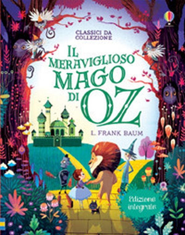 Il meraviglioso mago di Oz - Librerie.coop Il meraviglioso mago di Oz - Librerie.coop