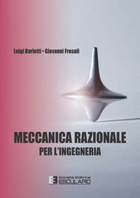 Meccanica razionale per ingegneria - Librerie.coop