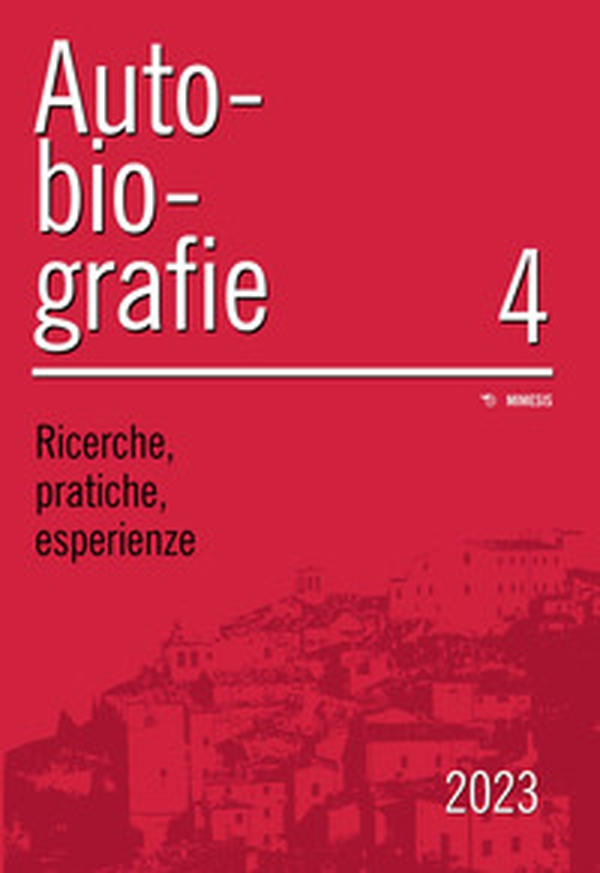 Autobiografie. Ricerche, pratiche, esperienze - Vol. 4 - Librerie.coop Autobiografie. Ricerche, pratiche, esperienze - Vol. 4 - Librerie.coop
