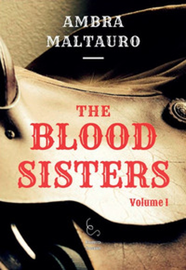 The Blood Sisters - Librerie.coop The Blood Sisters - Librerie.coop