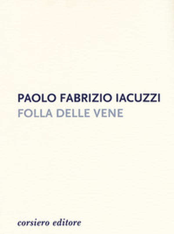 Folla delle vene - Librerie.coop Folla delle vene - Librerie.coop