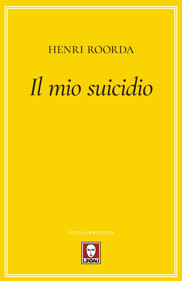 Il mio suicidio - Librerie.coop Il mio suicidio - Librerie.coop