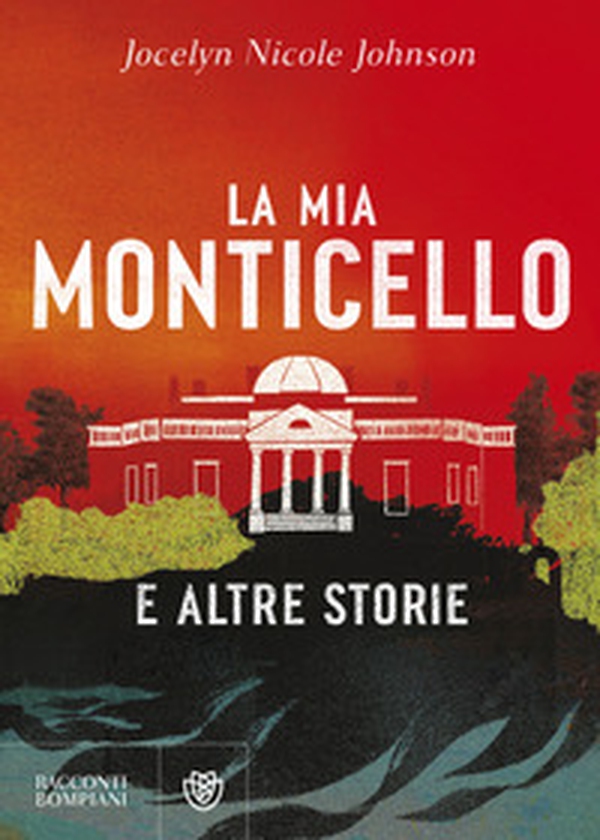 La mia Monticello e altre storie - Librerie.coop La mia Monticello e altre storie - Librerie.coop