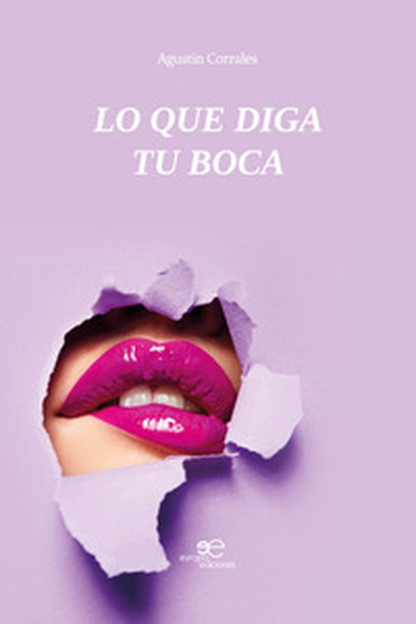 Lo que diga tu boca - Librerie.coop Lo que diga tu boca - Librerie.coop