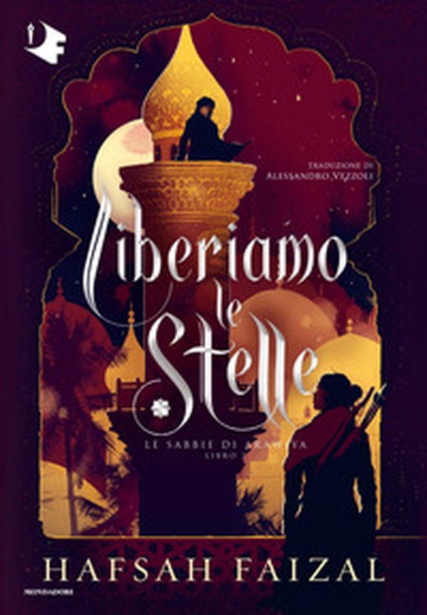 Liberiamo le stelle. Le sabbie di Arawiya - Vol. 2 - Librerie.coop Liberiamo le stelle. Le sabbie di Arawiya - Vol. 2 - Librerie.coop