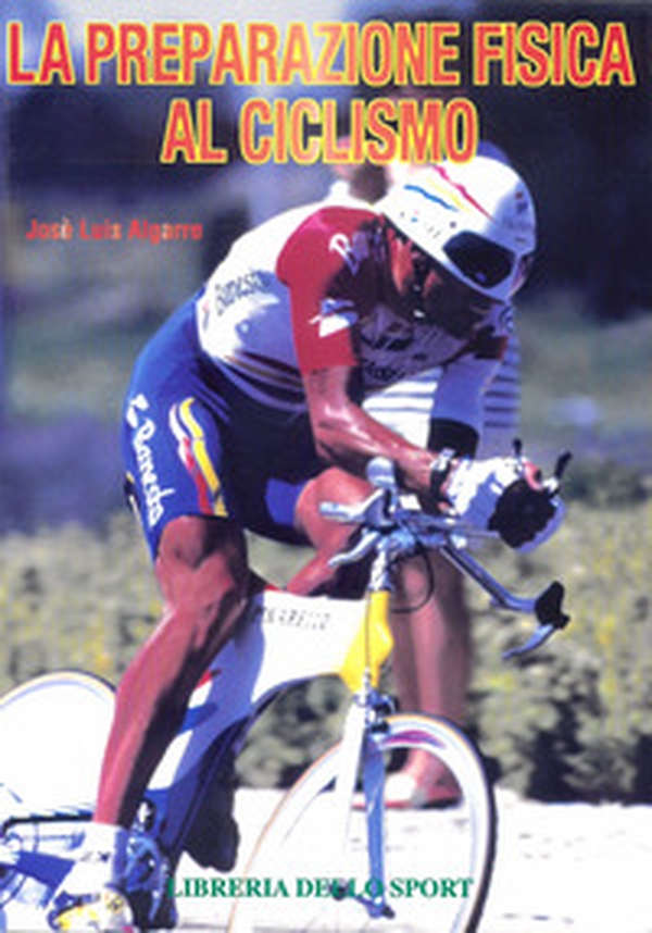 La preparazione fisica al ciclismo - Librerie.coop La preparazione fisica al ciclismo - Librerie.coop
