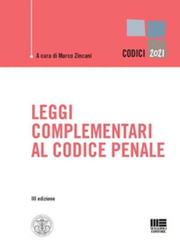 Leggi complementari al Codice Penale - Librerie.coop Leggi complementari al Codice Penale - Librerie.coop