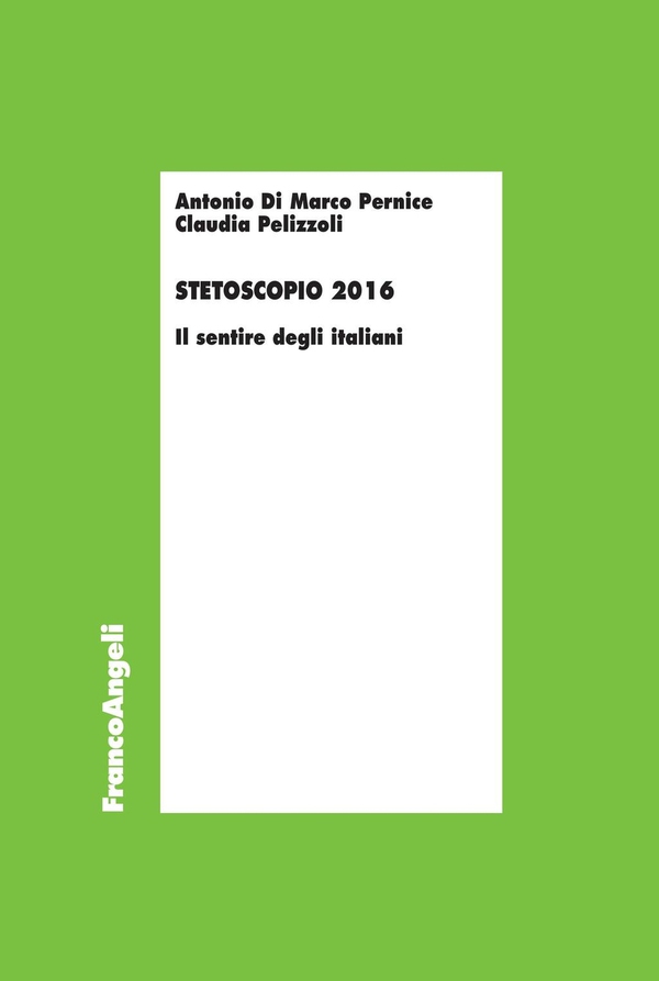 Stetoscopio 2016. Il sentire degli italiani - Librerie.coop Stetoscopio 2016. Il sentire degli italiani - Librerie.coop