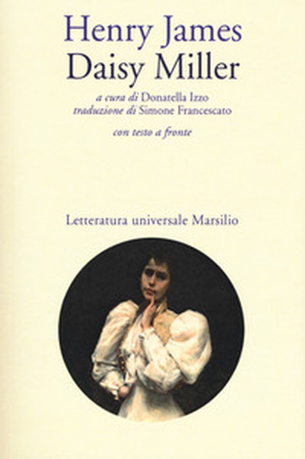 Daisy Miller. Testo inglese a fronte - Librerie.coop Daisy Miller. Testo inglese a fronte - Librerie.coop