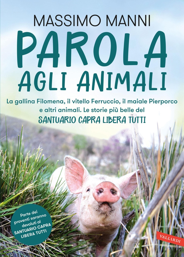 Parola agli animali. La gallina Filomena, il vitello Ferruccio, il maiale Pierporco e altri animali. - Librerie.coop Parola agli animali. La gallina Filomena, il vitello Ferruccio, il maiale Pierporco e altri animali. - Librerie.coop