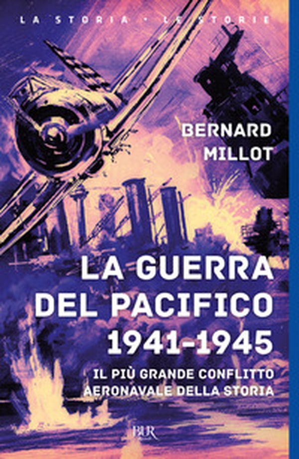 La guerra del Pacifico 1941-1945 - Librerie.coop La guerra del Pacifico 1941-1945 - Librerie.coop
