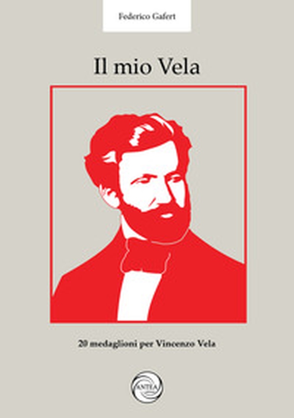 Il mio Vela. 20 medaglioni per il bicentenario di Vincenzo Vela scultore (1820-1891) - Librerie.coop Il mio Vela. 20 medaglioni per il bicentenario di Vincenzo Vela scultore (1820-1891) - Librerie.coop