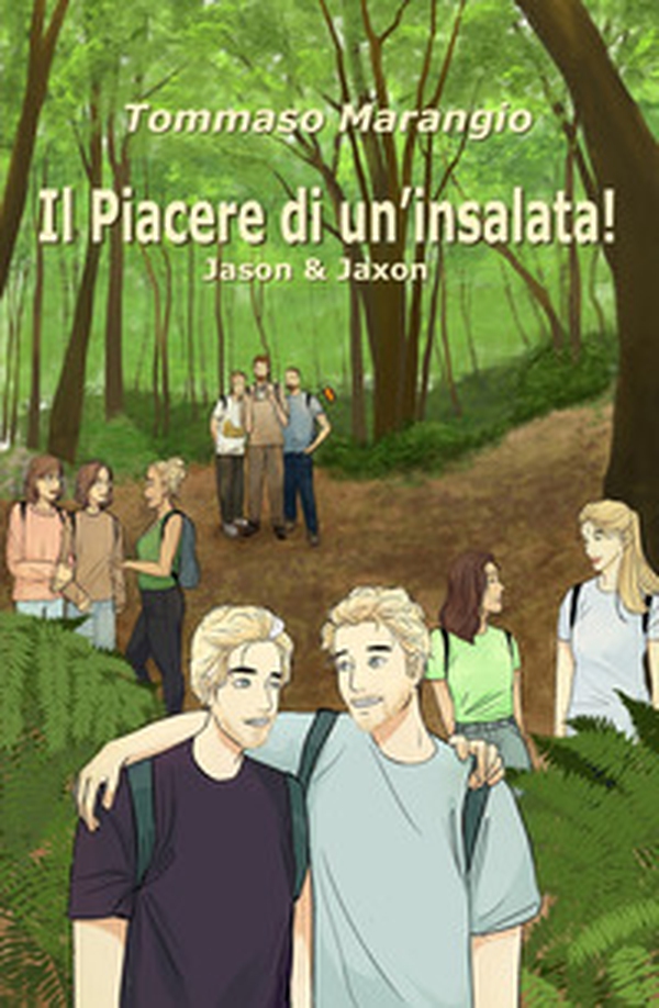Il piacere di un'insalata! Jason & Jaxon - Librerie.coop Il piacere di un'insalata! Jason & Jaxon - Librerie.coop