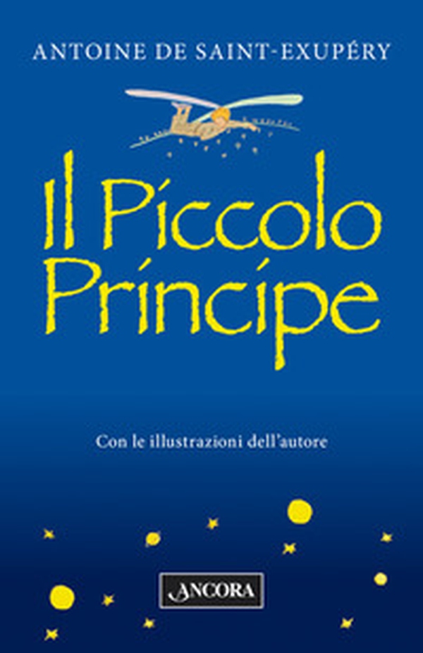 Il Piccolo Principe - Librerie.coop Il Piccolo Principe - Librerie.coop