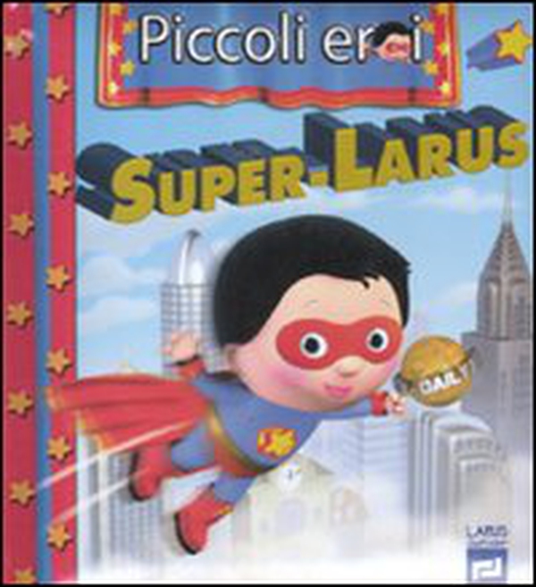 Super-Larus - Librerie.coop Super-Larus - Librerie.coop