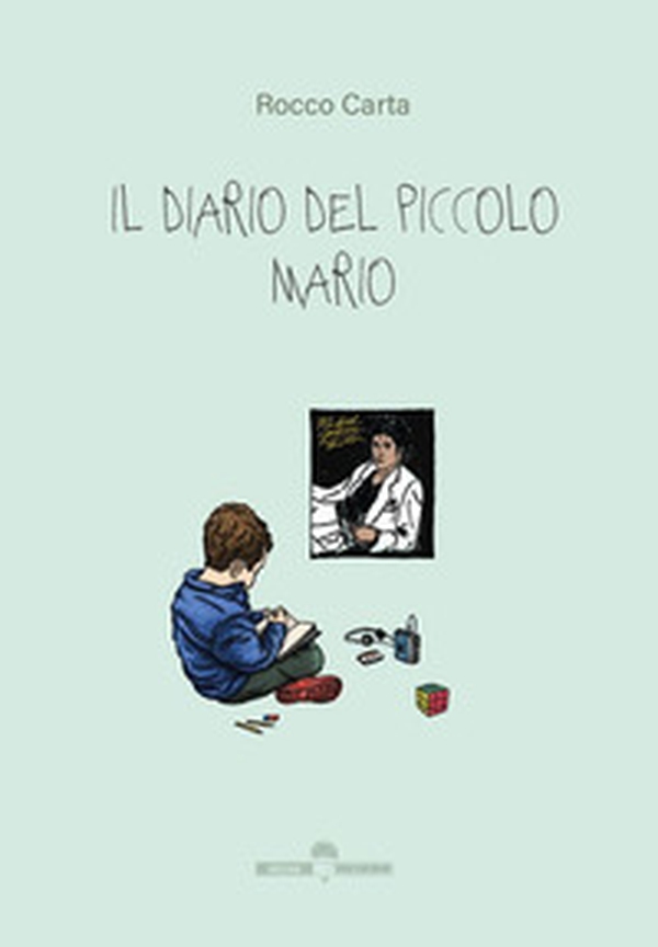 Il diario del piccolo Mario - Librerie.coop Il diario del piccolo Mario - Librerie.coop