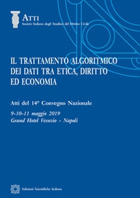 Il trattamento algoritmico dei dati tra etica, diritto ed economia - Librerie.coop