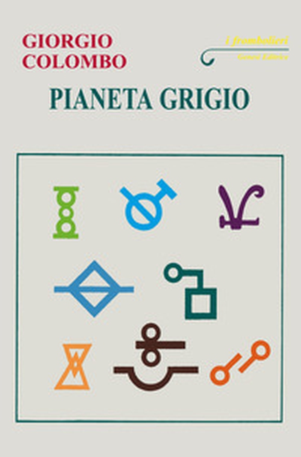 Pianeta grigio - Librerie.coop Pianeta grigio - Librerie.coop