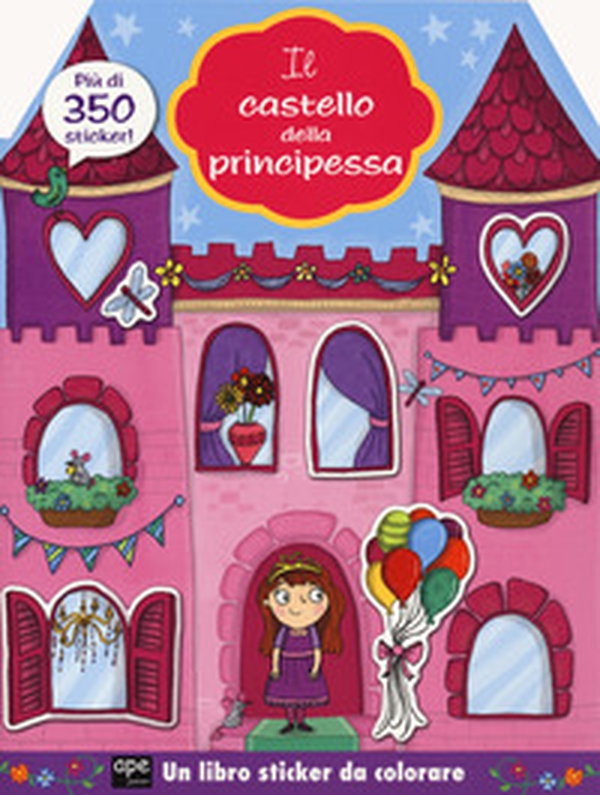 Il mio castello delle principesse. Con adesivi - Librerie.coop Il mio castello delle principesse. Con adesivi - Librerie.coop