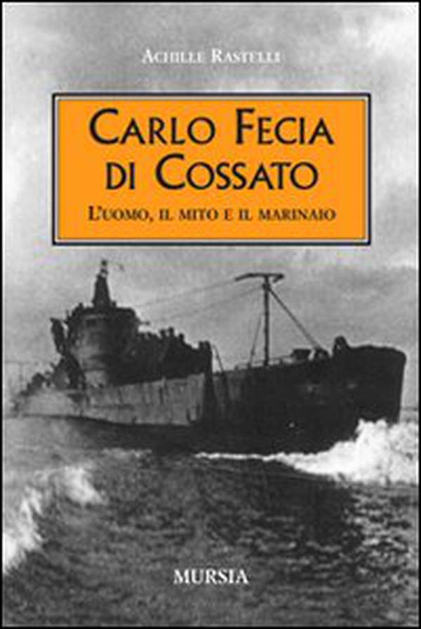 Carlo Fecia di Cossato. L'uomo, il mito e il marinaio - Librerie.coop Carlo Fecia di Cossato. L'uomo, il mito e il marinaio - Librerie.coop