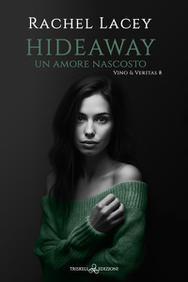 Hideaway. Un amore nascosto - Librerie.coop Hideaway. Un amore nascosto - Librerie.coop