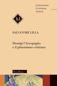 Dionigi l'Areopagita e il platonismo cristiano - Librerie.coop