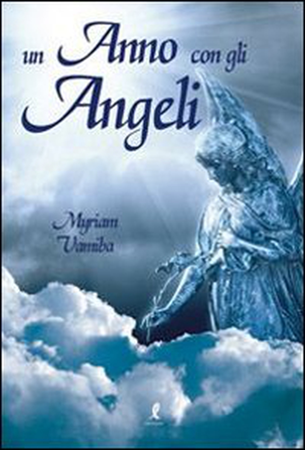 Un anno con gli angeli - Librerie.coop Un anno con gli angeli - Librerie.coop