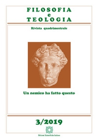 Filosofia e teologia. Rivista quadrimestrale - Vol. 3 - Librerie.coop