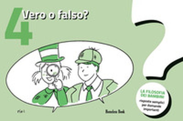 Vero o falso? - Vol. 4 - Librerie.coop Vero o falso? - Vol. 4 - Librerie.coop