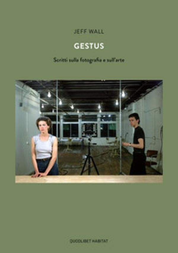 Gestus. Scritti sulla fotografia e sull'arte - Librerie.coop Gestus. Scritti sulla fotografia e sull'arte - Librerie.coop