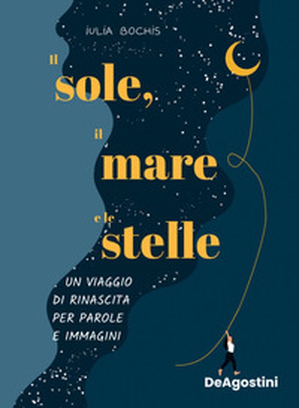Il sole, il mare e le stelle. Un viaggio di rinascita per parole e immagini - Librerie.coop Il sole, il mare e le stelle. Un viaggio di rinascita per parole e immagini - Librerie.coop