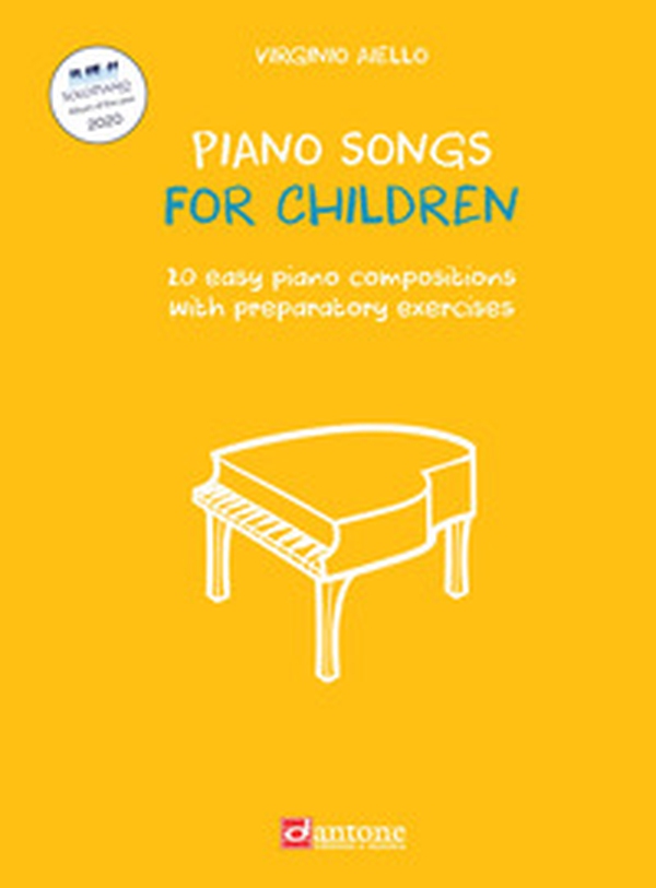 Piano songs for children. 20 easy piano compositions with preparatory exercises - Librerie.coop Piano songs for children. 20 easy piano compositions with preparatory exercises - Librerie.coop