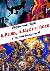 Il blues, il jazz e il rock - Librerie.coop