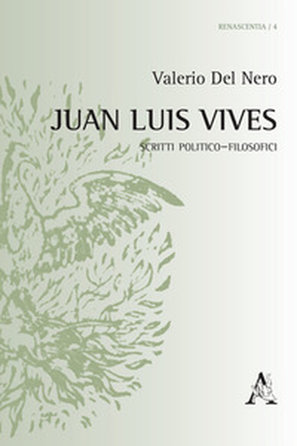 Juan Luis Vives. Scritti politico-filosofici - Librerie.coop Juan Luis Vives. Scritti politico-filosofici - Librerie.coop