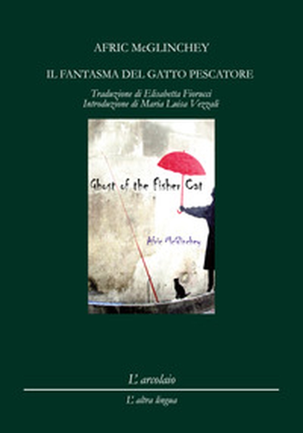 Il fantasma del gatto pescatore-Ghost of the fisher cat - Librerie.coop Il fantasma del gatto pescatore-Ghost of the fisher cat - Librerie.coop