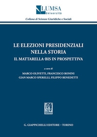 Le elezioni presidenziali nella storia. Il Mattarella-bis in prospettiva - Librerie.coop