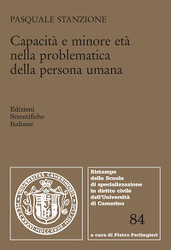 Capacità e minore età nella problematica della persona umana - Librerie.coop Capacità e minore età nella problematica della persona umana - Librerie.coop