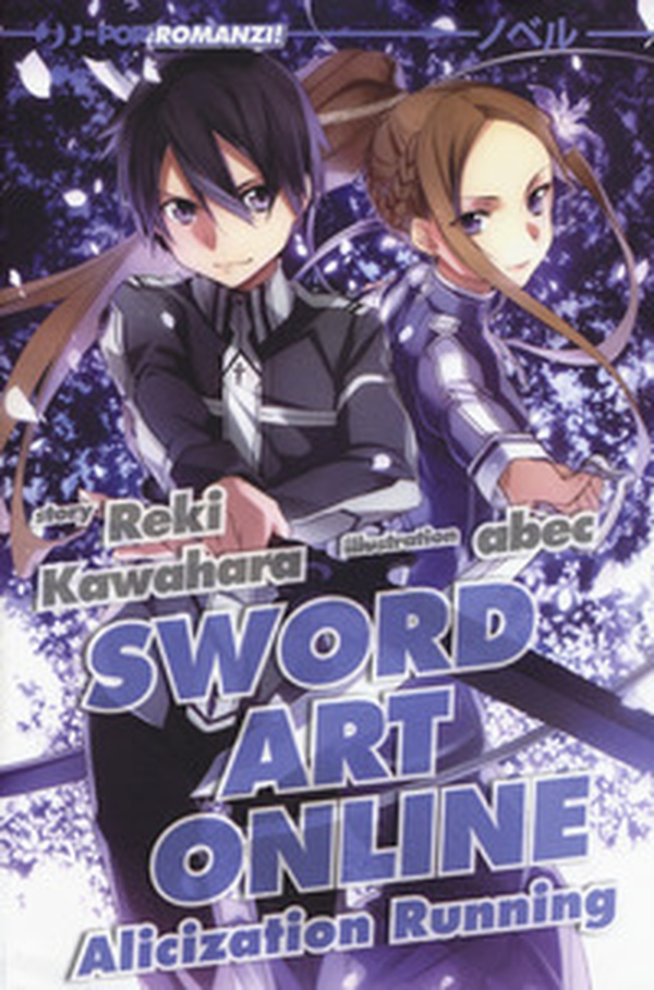 Alicization running. Sword art online - Librerie.coop Alicization running. Sword art online - Librerie.coop