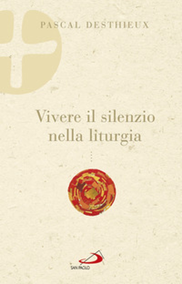 Vivere il silenzio nella liturgia - Librerie.coop Vivere il silenzio nella liturgia - Librerie.coop