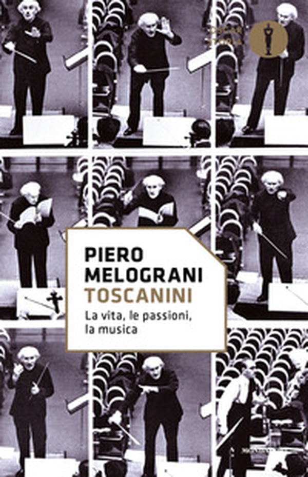 Toscanini. La vita, le passioni, la musica - Librerie.coop Toscanini. La vita, le passioni, la musica - Librerie.coop
