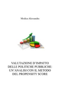 Valutazione d'impatto delle politiche pubbliche: un'analisi con il metodo del propensity score - Librerie.coop