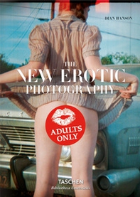 The new erotic photography. Ediz. tedesca, inglese e francese - Vol. 2 - Librerie.coop
