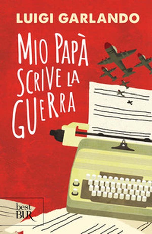 Mio papà scrive la guerra - Librerie.coop Mio papà scrive la guerra - Librerie.coop