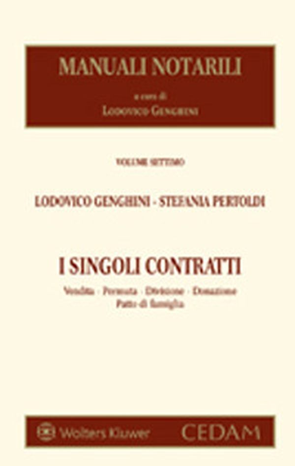 I singoli contratti. Vendita permuta donazione divisione patto di famiglia - Librerie.coop I singoli contratti. Vendita permuta donazione divisione patto di famiglia - Librerie.coop