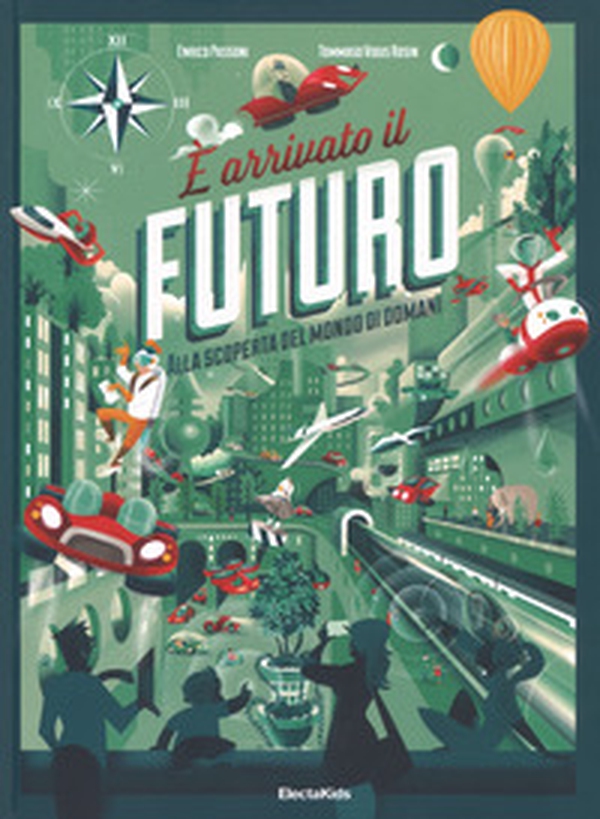 È arrivato il futuro - Librerie.coop È arrivato il futuro - Librerie.coop